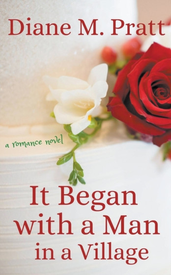 It Began with a Man in a Village by Diane M Pratt - Paperback