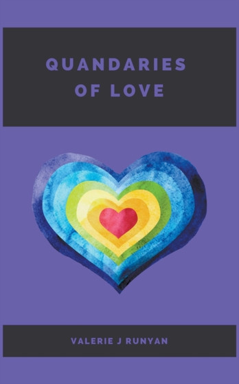 Quandaries of Love by Valerie J Runyan - Paperback