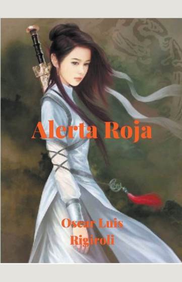 Alerta Roja by Oscar Luis Rigiroli - Paperback