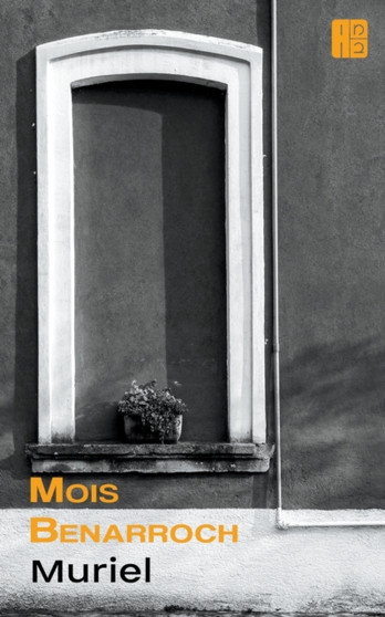 Muriel by Mois Benarroch - Paperback