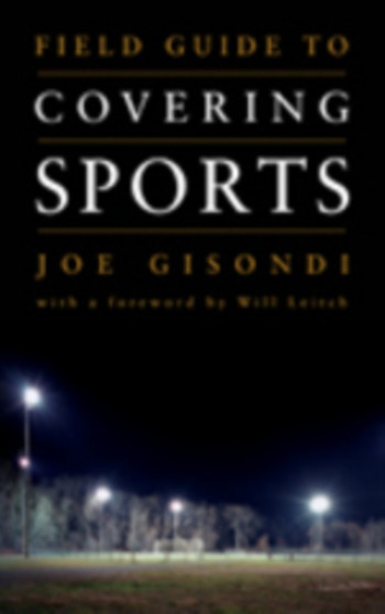 Field Guide to Covering Sports by Joe Gisondi - Paperback