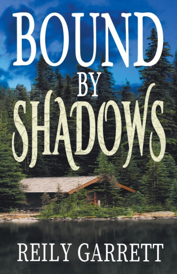 Bound By Shadows : 2 by Reily Garrett - Paperback
