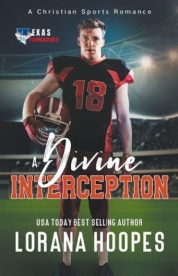A Divine Interception : A Christian Football Romance by Lorana Hoopes - Paperback