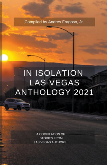 In Isolation Getting Through COVID19 Anthology by Andres Jr Fragoso - Paperback