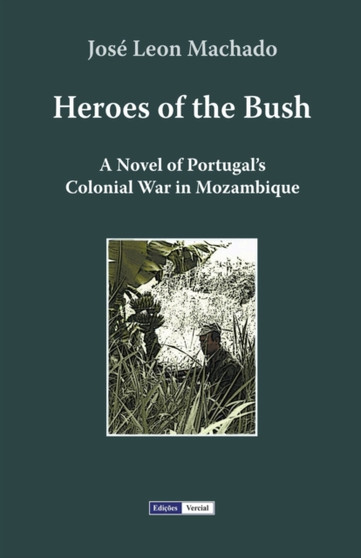 Heroes of the Bush by Jose Leon Machado - Paperback