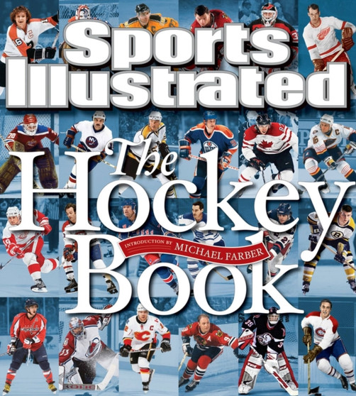 Sports Illustrated The Hockey Book by The Editors of Sports Illustrated - Hardback