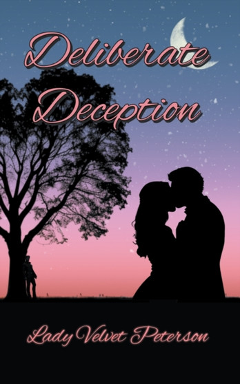 Deliberate Deception by Lady Velvet Peterson - Paperback