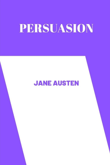 persuasion by Jane Austen by Jane Austen - Paperback