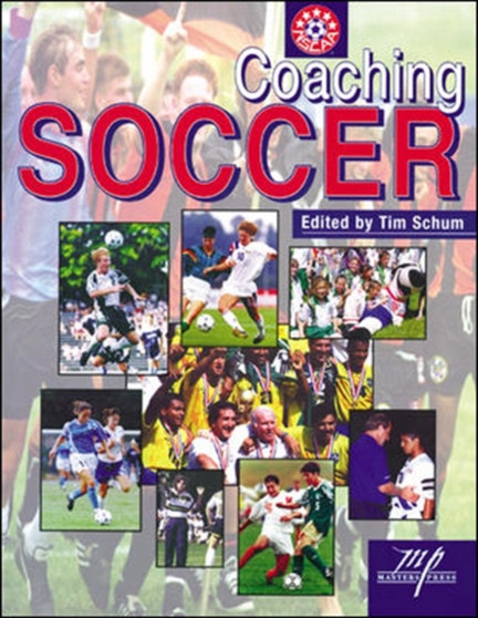 Coaching Soccer by National Soccer Coaches Association of America - Paperback
