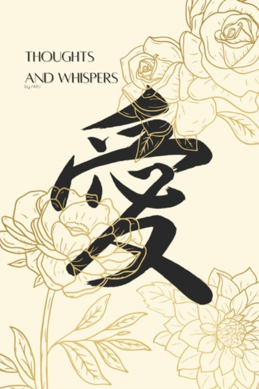 Thoughts and Whispers by nkhi by Nkh I - Paperback