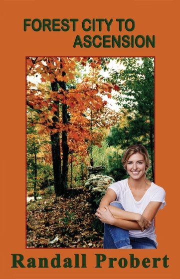 Forest City to Ascension by Randall Probert - Paperback