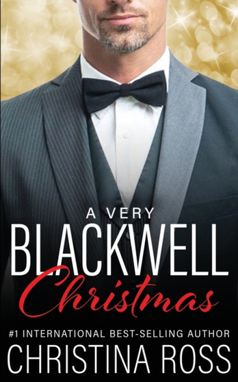A Very Blackwell Christmas (The Annihilate Me Series) by Christina Ross - Paperback