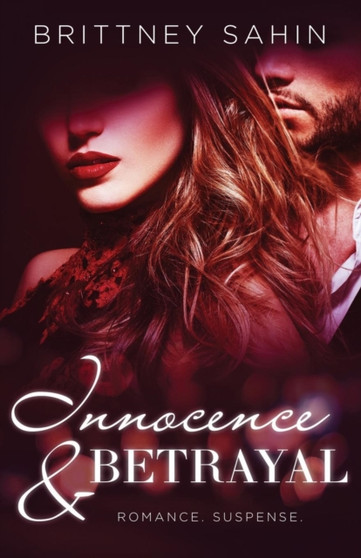 Innocence & Betrayal : 2 by Brittney Sahin - Paperback