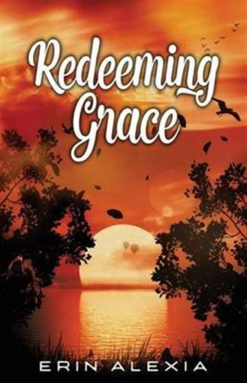 Redeeming Grace by Erin Alexia - Paperback