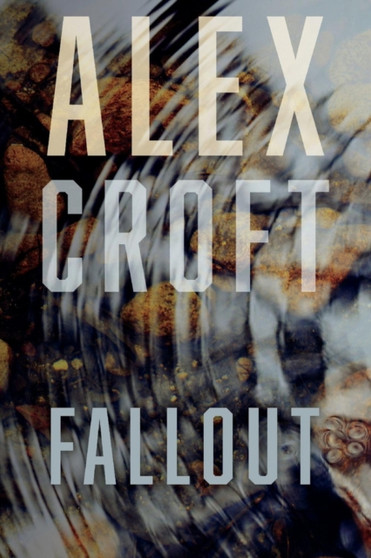 Fallout by Alex Croft - Paperback