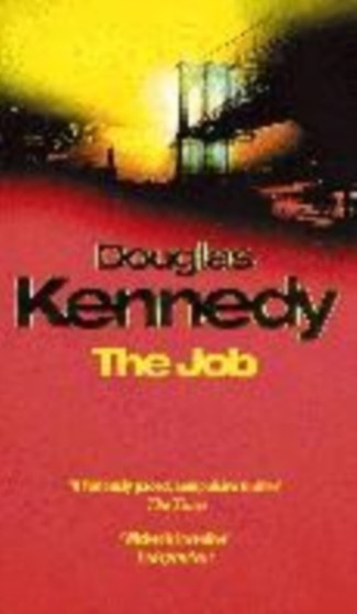 The Job by Douglas Kennedy - Paperback
