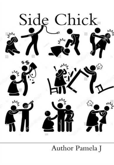 Side Chick by Pamela J Hayes - Hardback