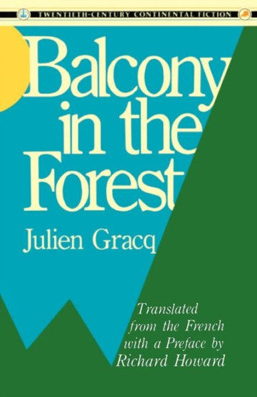 Balcony in the Forest by Julien Gracq - Paperback