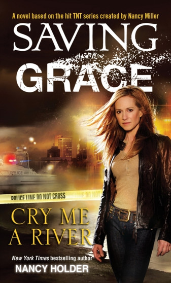 Saving Grace: Cry Me a River : 1 by Nancy Holder - Paperback