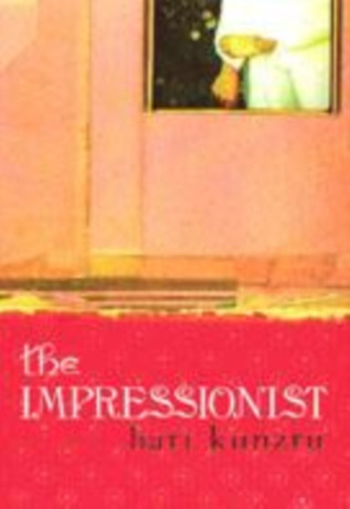 The Impressionist by Hari Kunzru - Hardback