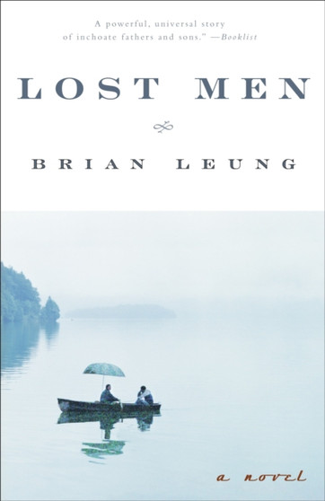 Lost Men : A Novel by Brian Leung - Paperback