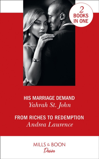 His Marriage Demand : His Marriage Demand (the Stewart Heirs) / from Riches to Redemption (Switched!) by Yahrah St. John - Paperback