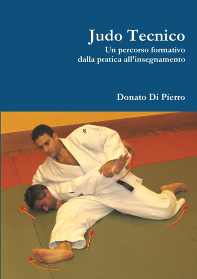 Judo Tecnico by Sig.Donato Di Pierro - Paperback