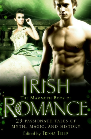 The Mammoth Book of Irish Romance by Tricia Telep - Paperback