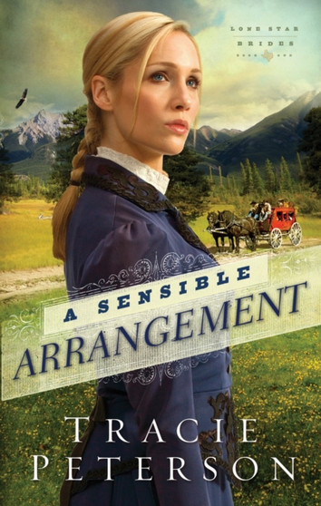 A Sensible Arrangement by Tracie Peterson - Hardback