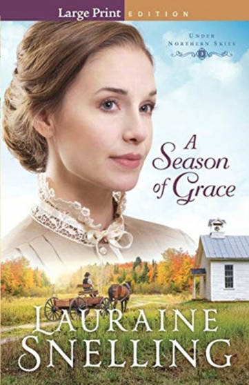 A Season of Grace : 3 by Lauraine Snelling - Paperback