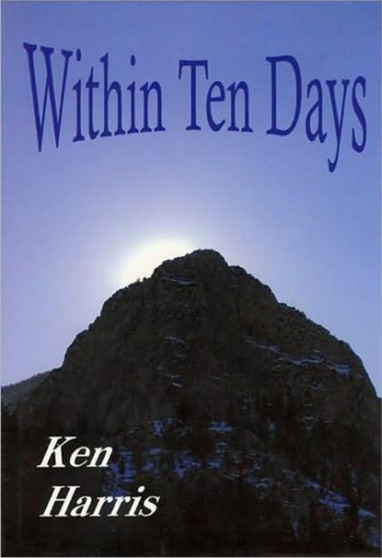 Within Ten Days by Ken Harris - Hardback