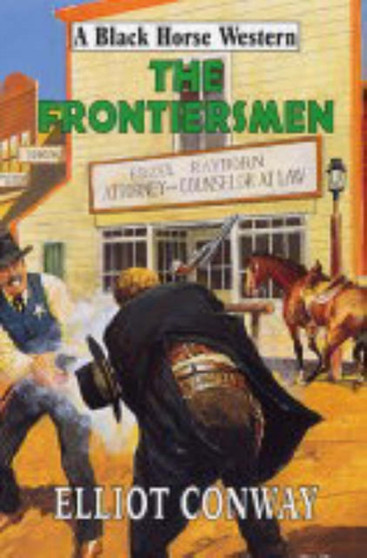 The Frontiersmen by Elliot Conway - Hardback