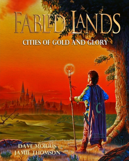 Cities of Gold and Glory : Large format edition : 2 by Dave Morris - Paperback