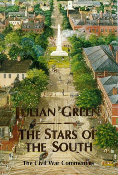 The Stars of the South by Julien Green - Hardback