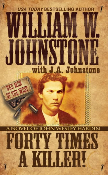 Forty Times A Killer by William W. Johnstone - Paperback