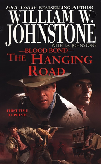 Blood Bond 10 : The Hanging Road by William W. Johnstone - Paperback