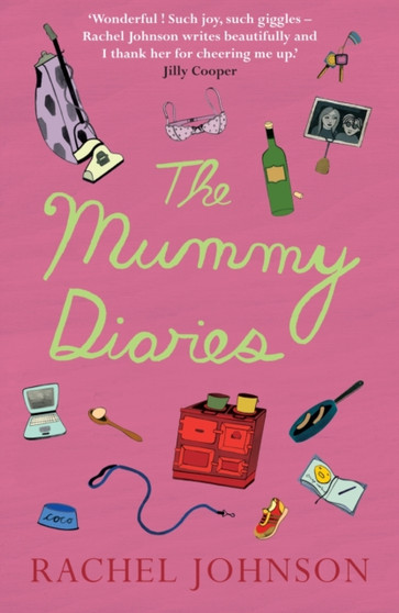 The Mummy Diaries by Rachel Johnson - Hardback
