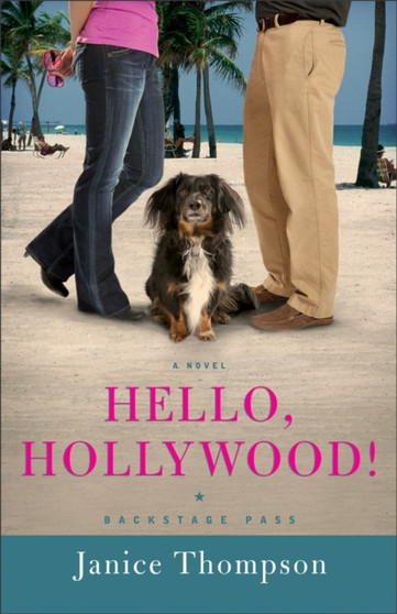 Hello, Hollywood! : A Novel by Janice J. Thompson - Paperback
