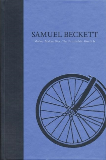 Novels II of Samuel Beckett : Volume II of The Grove Centenary Editions by Samuel Beckett - Hardback