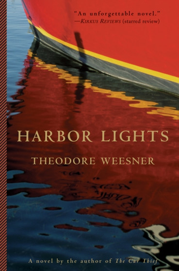 Harbor Lights by Theodore Weesner - Paperback