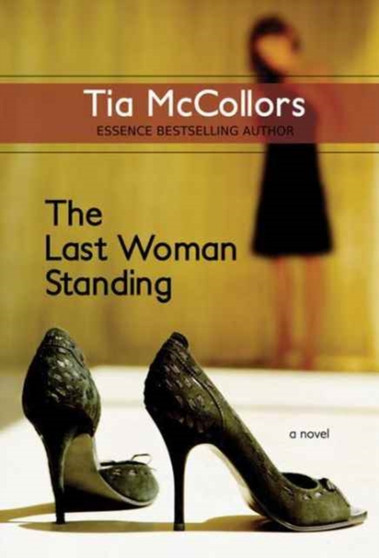 Last Woman Standing, The by Tia Mccollors - Paperback