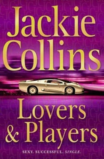 Lovers and Players by Jackie Collins - Hardback