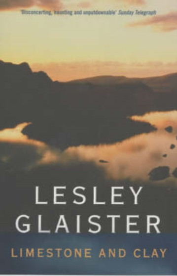 Limestone and Clay by Lesley Glaister - Paperback