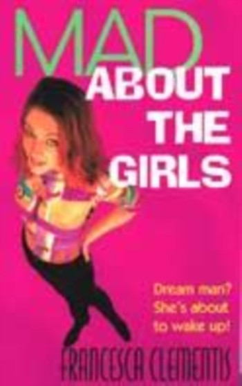 Mad About the Girls by Francesca Clementis - Paperback