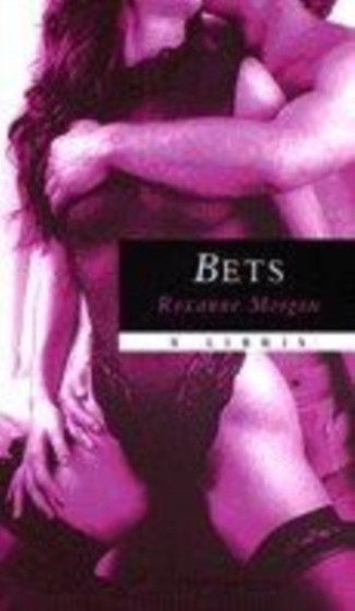 Bets by Roxanne Morgan - Paperback