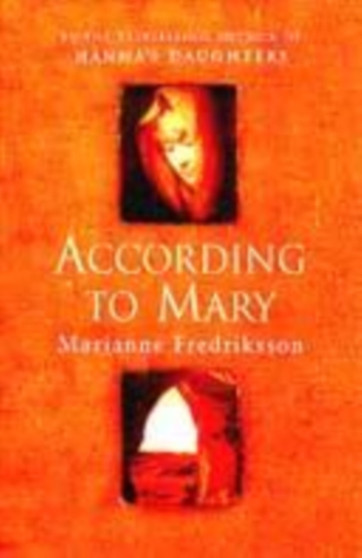 According to Mary by Marianne Fredriksson - Paperback