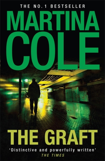 The Graft by Martina Cole - Paperback