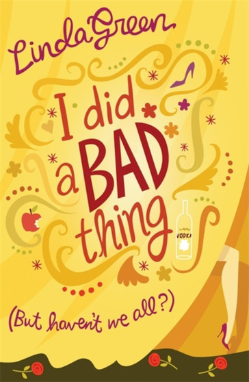 I Did a Bad Thing by Linda Green - Hardback