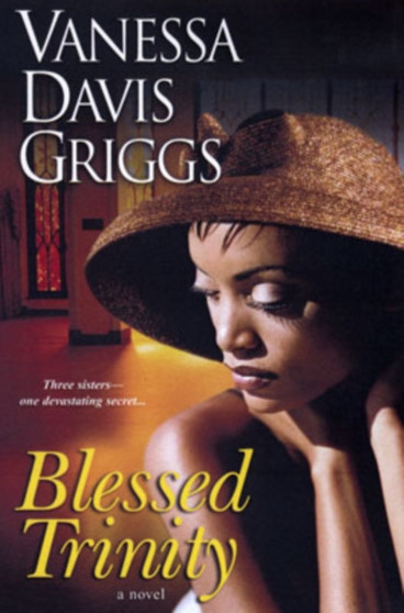 Blessed Trinity by Vanessa Davis Griggs - Paperback