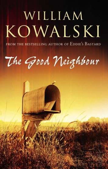 The Good Neighbour by William Kowalski - Paperback